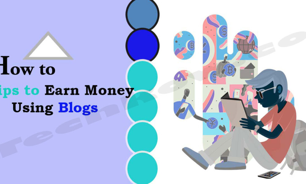 money-using-Blogs