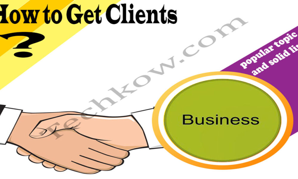 how-to-get-client-in-our-business