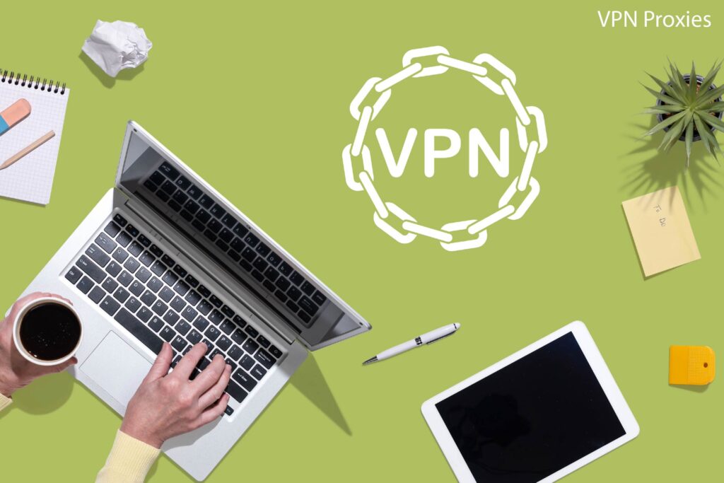 VPN Proxies VPN Proxies